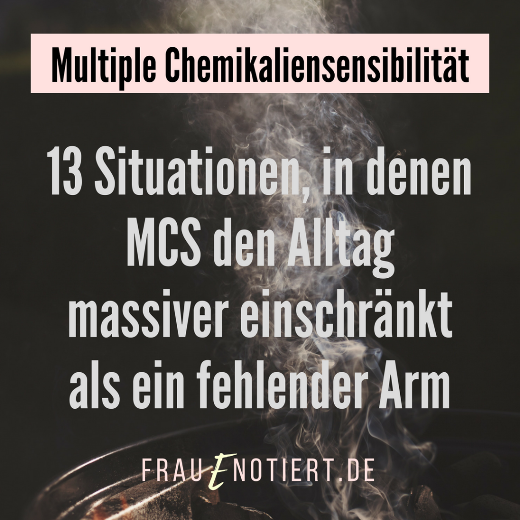 Multiple Chemikaliensensibilität, MCS, Chemikaliensensitivität, Mastzellaktivierungssyndrom, MCAS, chronische Krankheit, unsichtbare Behinderng